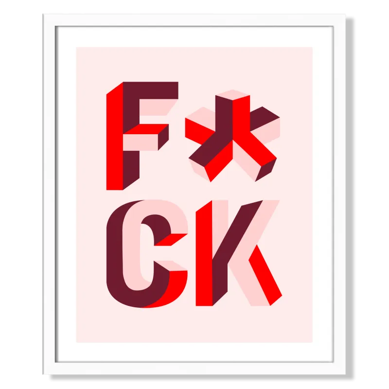 Framed Print, F*ck