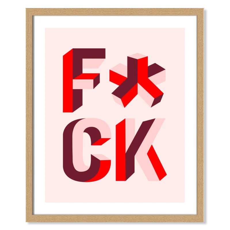 Framed Print, F*ck