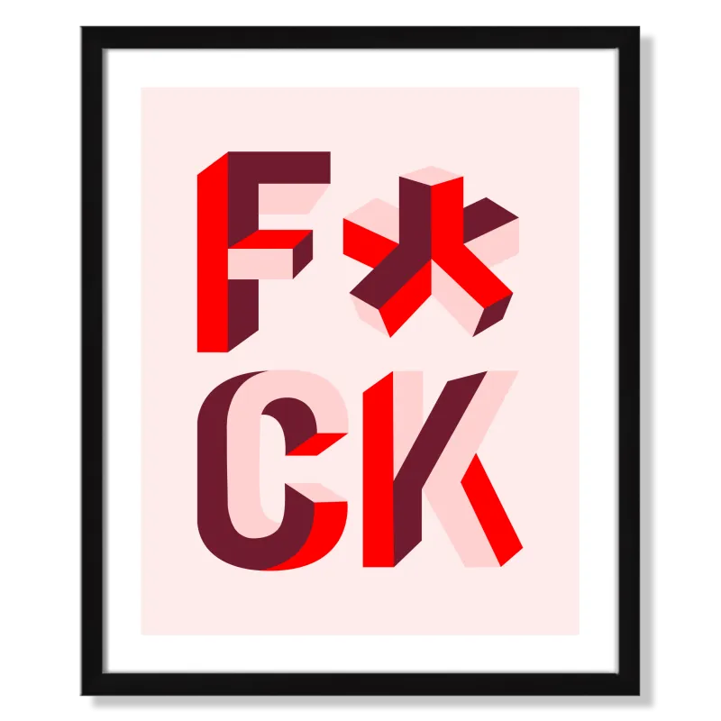 Framed Print, F*ck